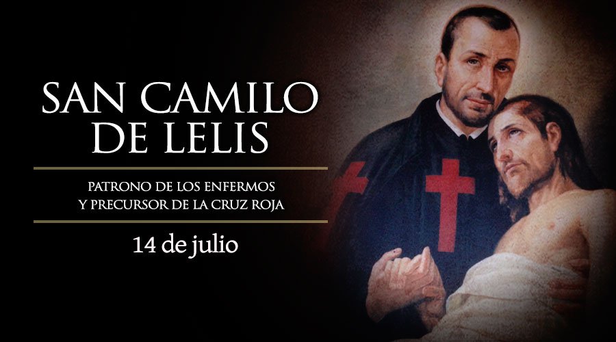 Oraciones Católicas de Poder Oración a San Camilo de Lelis
