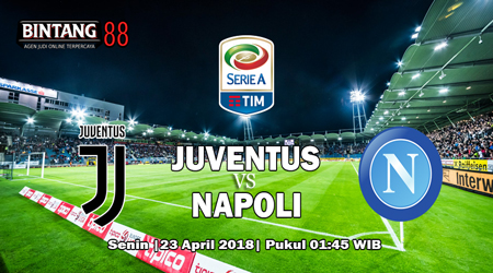 Prediksi Juventus vs Napoli 23 April 2018
