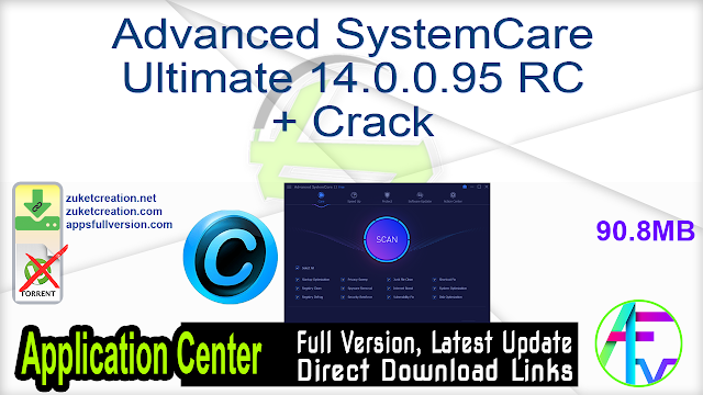 Advanced SystemCare Ultimate 14.0.0.95 RC + Crack
