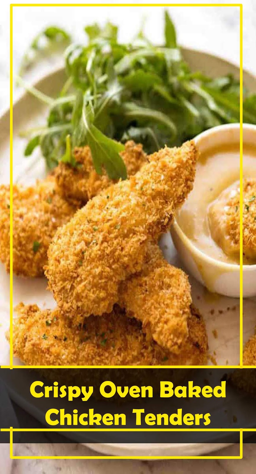THE BEST Crispy Oven Baked Chicken Tenders Healthyrecipes04