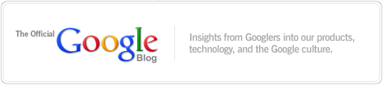 THE OFFICIAL GOOGLE BLOG, INSIGHT'S FROM GOOGLE-RS