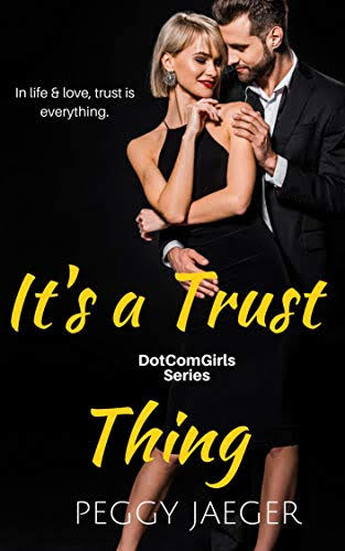 Peggy Jaeger, "It's a Trust Thing"