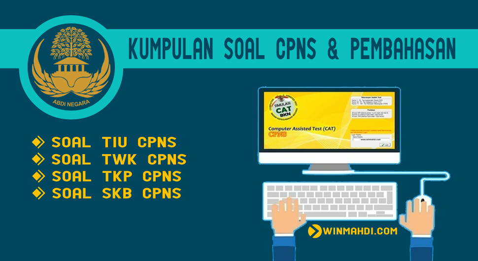 Kumpulan Soal Cpns Dan Pembahasan Cpns 2021 Daya Tampung Snmptn Sbmptn Umptkin