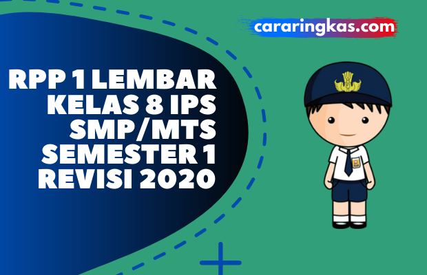 Rpp 1 Lembar Ips Kelas 8 Smp Mts Semester 1 Revisi 2020