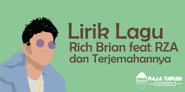 Lirik Lagu Rich Brian feat RZA - Rapapapa dan Terjemahannya