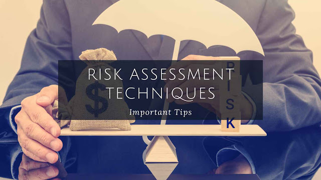 Risk Assessment Techniques