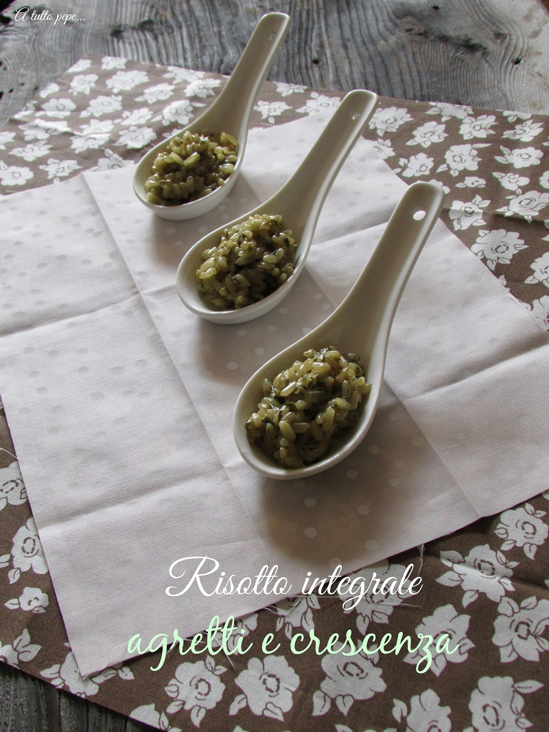 risotto integrale con agretti e crescenza... e lo scorrere del tempo!