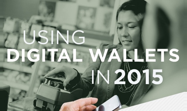 Using Digital Wallets in 2015