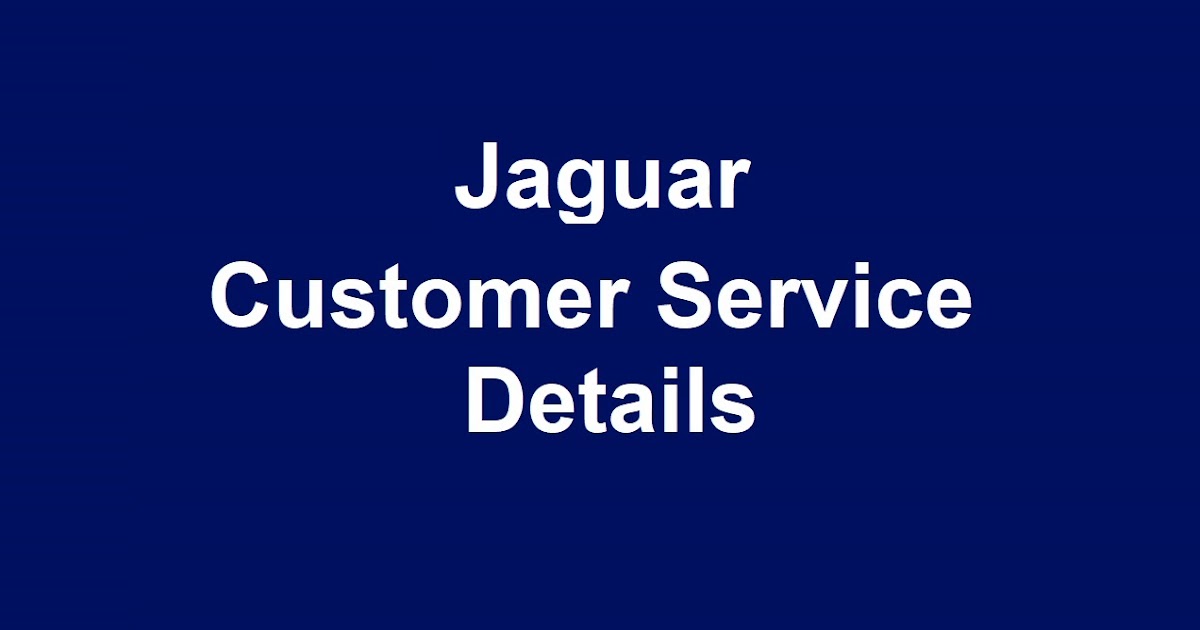 Jaguar Customer Service