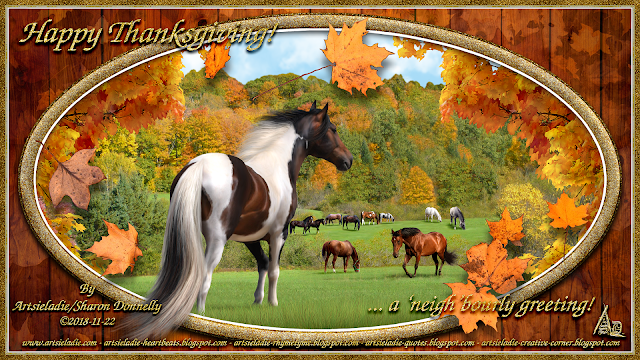 "Neigh"bourly Happy Thanksgiving art by/copyrighted to Artsieladie