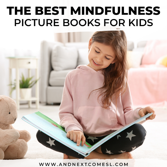 The Best Mindfulness Books for Kids And Next Comes L Hyperlexia