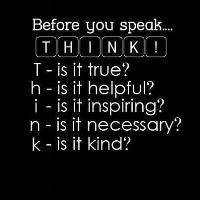 Before You Speak, THINK