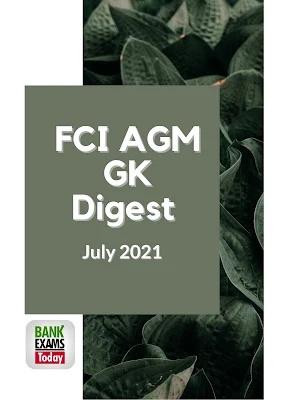 FCI AGM GK Digest: July 2021
