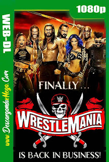 WWE WrestleMania 37 (2021) HD 1080p Latino-Ingles