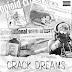 Rxk Nephew - Crack Dreams Music Album Reviews