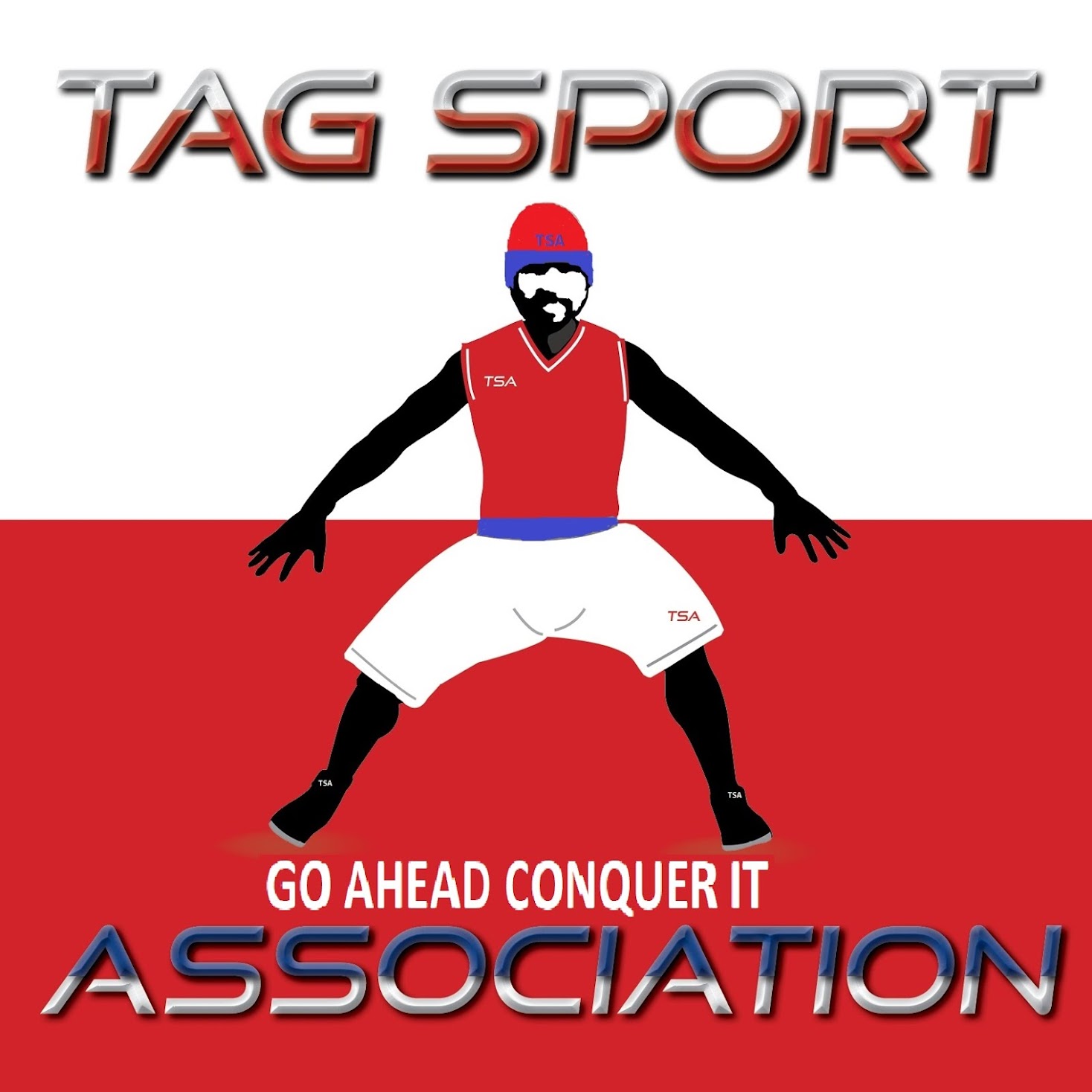 TAGSPORTASSOCIATION GO AHEAD AND CONQUER IT