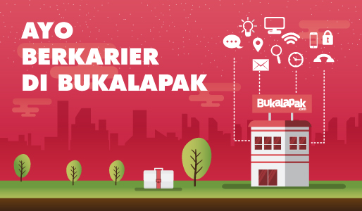 Bukalapak Lowongan | ingin magang di bukalapak com berikut ini tips dan Bukalapak Lowongan | ingin magang di bukalapak com berikut ini tips dan