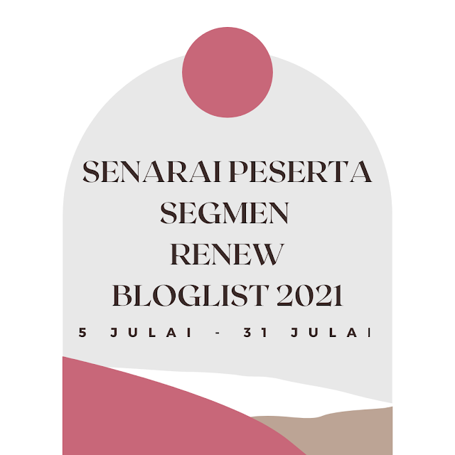Senarai Peserta Segmen Renew Bloglist 2021