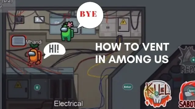 How To Vent In Among Us