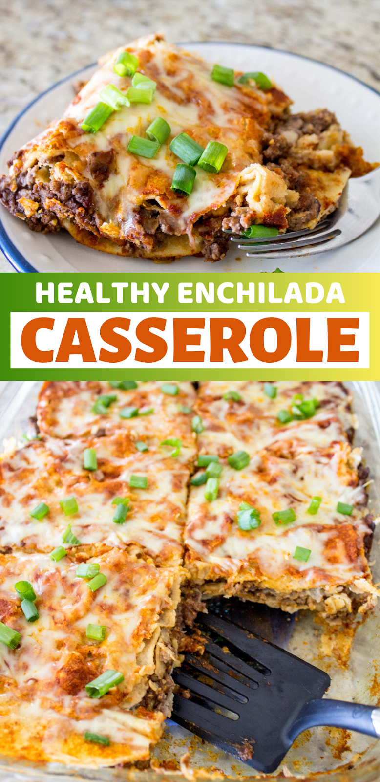Healthy Enchilada Casserole