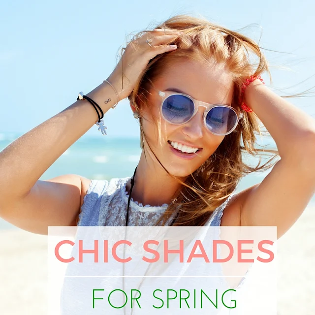 Chic Shades for Spring  via  www.productreviewmom.com