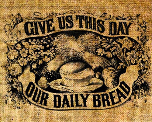 The Faith Log: The Bread of That Day