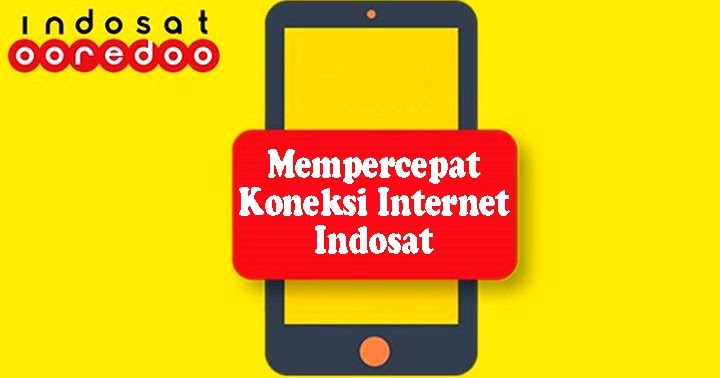 8 Cara Mengatasi Internet Indosat Lemot Pasti Berhasil Paket Internet