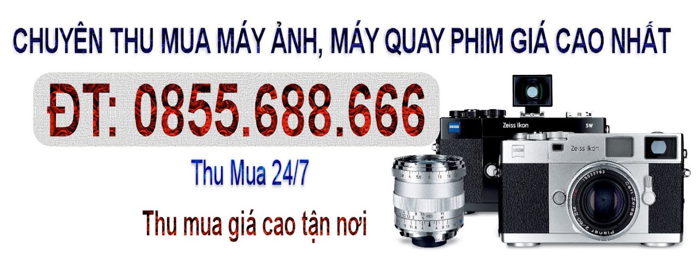 Chuyên thu mua máy ảnh, máy quay phim giá cao