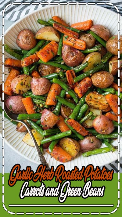 Garlic Herb Roasted Potatoes Carrots and Green Beans Recipe on Yummly. @yummly #recipe