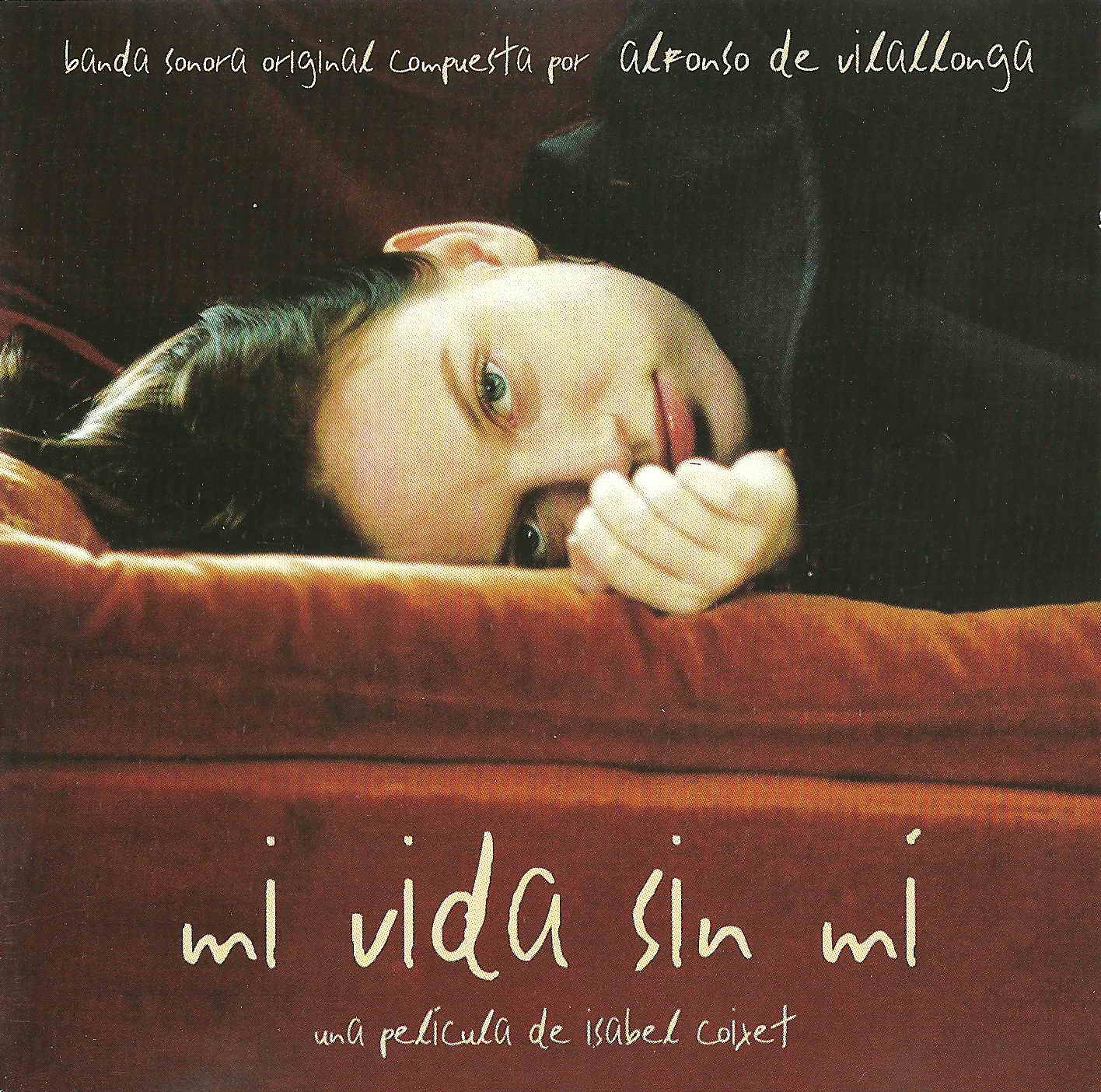 Banda Sonora Original Mi Vida Sin Mi Alfonso De Vilallonga