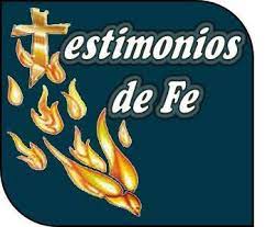 TESTIMONIOS DE FE