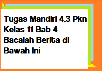 45++ Kunci jawaban pkn kelas 11 halaman 39 information