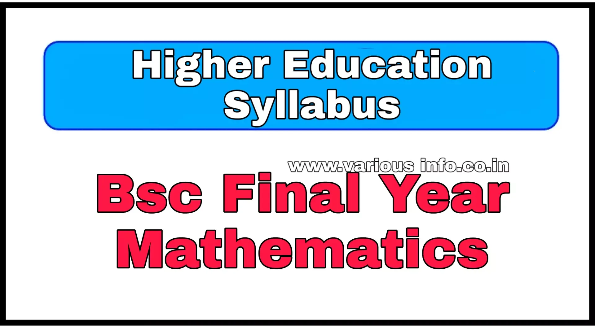 Bsc final year mathematics syllabus 2021 Download pdf , higher education syllabus pdf
