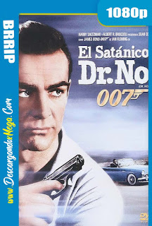 James Bond El Satanico Dr No (1962) HD 1080p Latino