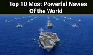 Top 10 Most Powerful Navies of the world
