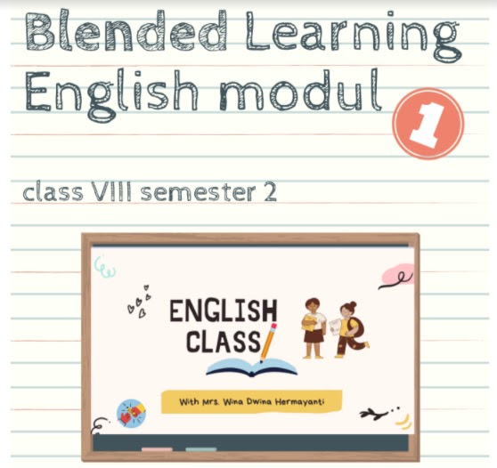 MODUL BAHASA INGGRIS KELAS 8 BLENDED LEARNING SEMESTER 2