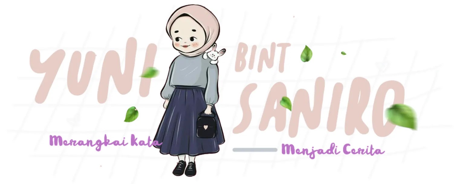Yuni Bint Saniro | Lifestyle and Imaginer Blogger