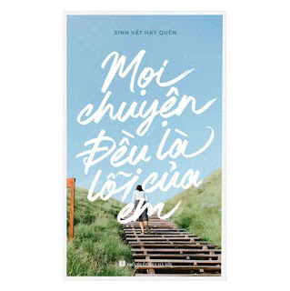 Mọi Chuyện Đều Là Lỗi Của Em ebook PDF EPUB AWZ3 PRC MOBI