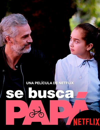 Se busca papá (2020) 1080p NF WEB-DL Latino (Comedia. Drama)