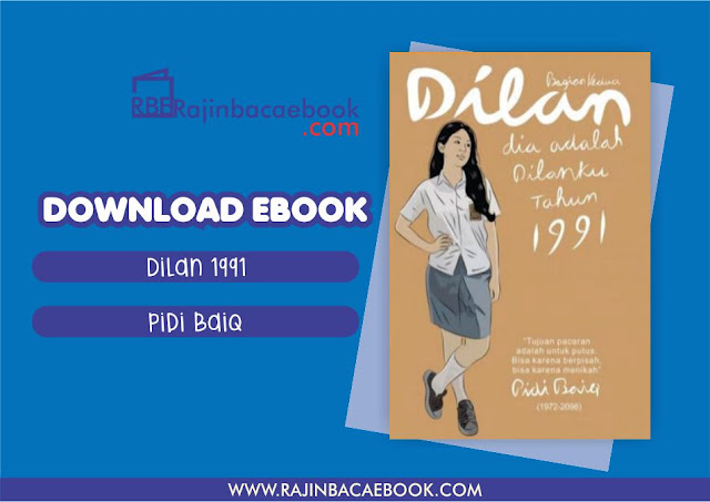 Download Novel Dilan 2 Dia Dilanku Tahun 1991 by Pidi Baiq 
