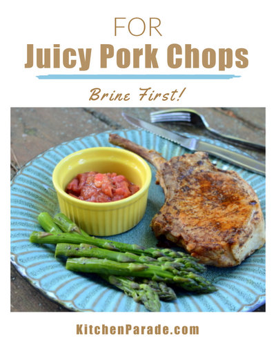 Juicy Pork Chops ♥ KitchenParade.com, my favorite brine for pork chops, adding moisture and flavor to pork that's bred, these days, for leanness.