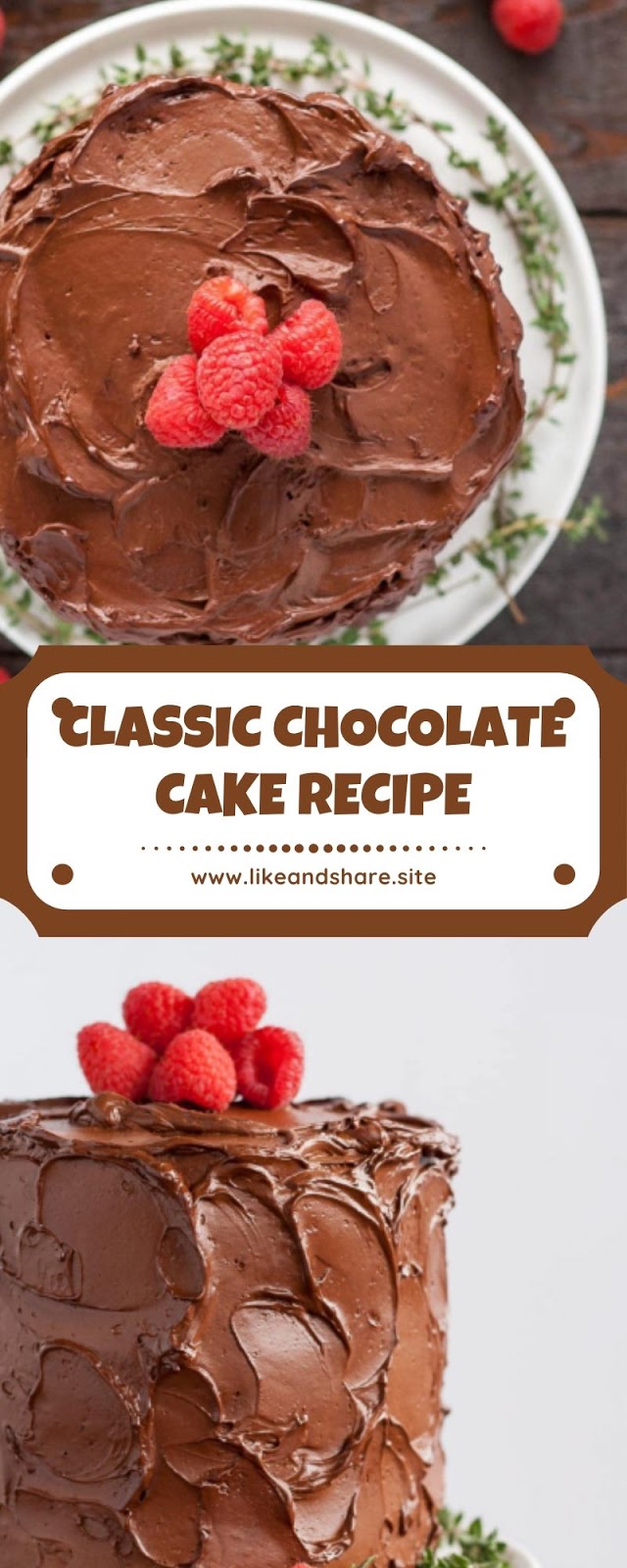 CLASSIC CHOCOLATE CAKE RECIPE CLASSIC CHOCOLATE CAKE RECIPE