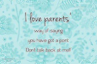 Parents Love Saying