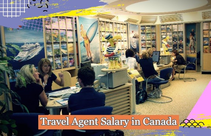 salary of travel agent in canada