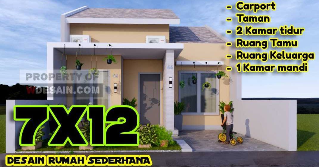 Desain Rumah Sederhana Tampilan Simple Menarik Ukuran 7x12 - DESAIN RUMAH MINIMALIS