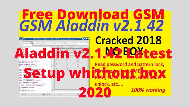 Free Download GSM Aladdin v2.1.42 Latest Setup without box 2020 Free Download GSM Aladdin v2.1.42 Latest Setup without box 2020
