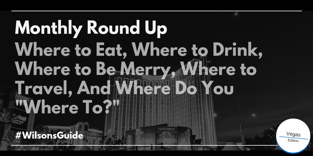 WilsonsGuide Where to Travel Las Vegas