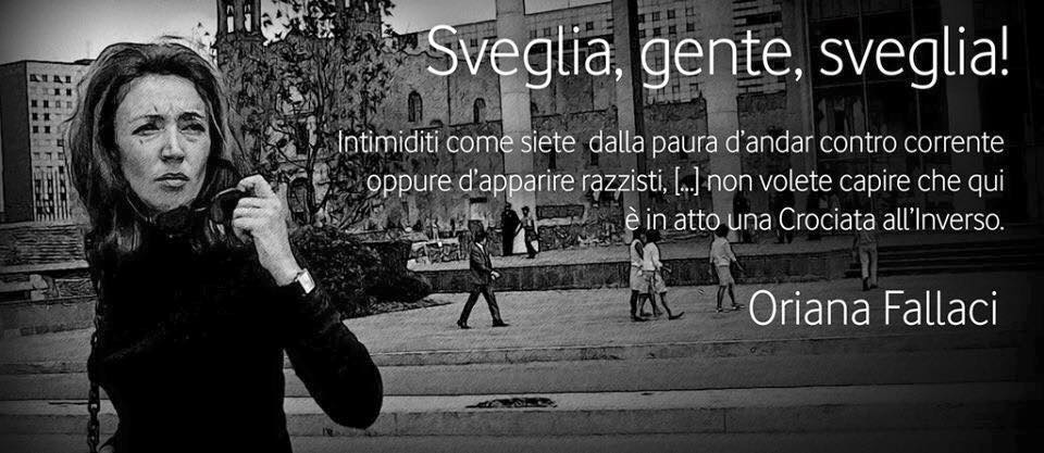 Frasi Oriana Fallaci Rabbia E L Orgoglio