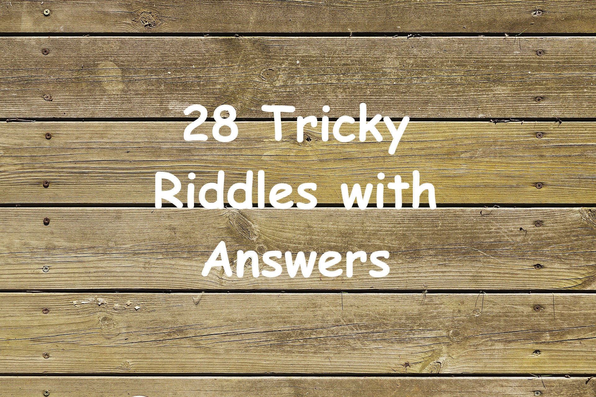 28 Tricky Riddles With Answers Top Riddles Compilation