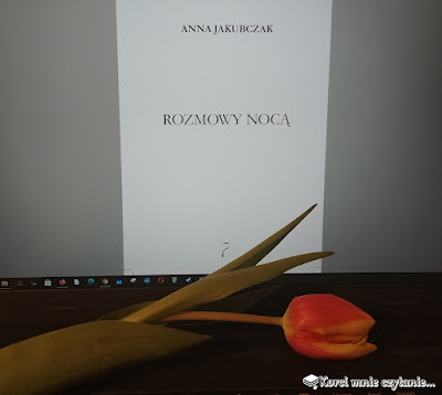 Anna Jakubczak „Rozmowy nocą”